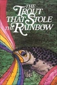 The Trout That Stole the Rainbow series tv