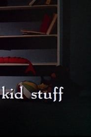 Kid Stuff (1990)