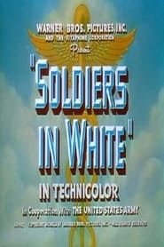 Soldiers in White (1942)