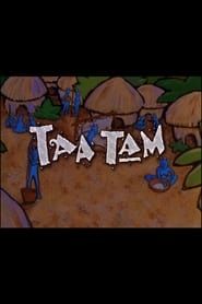 Taa Tam series tv