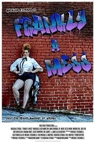 Frankly a Mess series tv