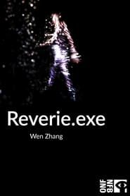 Reverie.exe series tv