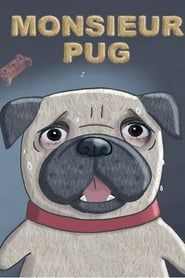 Monsieur Pug series tv