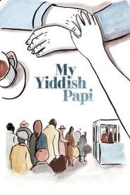 My Yiddish Papi series tv