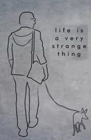 Image Life is a Very Strange Thing