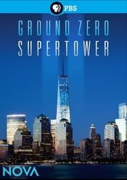 NOVA: Ground Zero Supertower (2013)