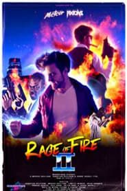 Rage of Fire 2 series tv
