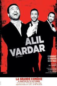 Alil Vardar : Comment garder son mec series tv