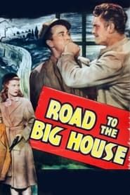 Affiche de Road to the Big House
