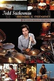 Todd Sucherman - Methods & Mechanics series tv