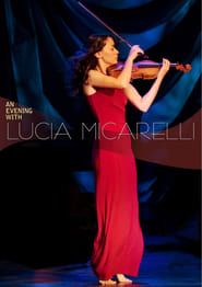 An Evening with Lucia Micarelli (2018)