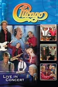 Chicago Live on SoundStage 2004 streaming