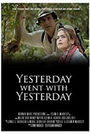 Yesterday Went with Yesterday series tv