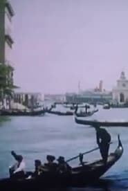 Venise la reine de l'Adriatique (1912)
