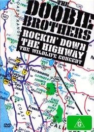 The Doobie Brothers: Rockin Down the Highway - The Wildlife Concert-hd