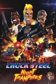 Chuck Steel : Night of the Trampires 2018 streaming