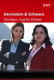 watch Dennstein & Schwarz - Sterben macht Erben