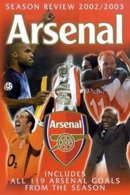 Arsenal: Season Review 2002-2003 series tv