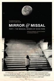 Mirror & Missal Part I: The Magical Women of Echo Park (2014)
