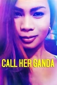 Call Her Ganda series tv