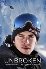Unbroken: The Snowboard Life of Mark McMorris series tv