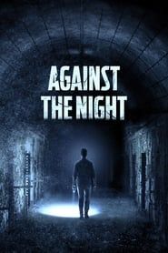 Against the Night series tv