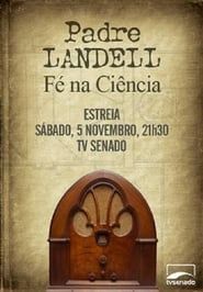 Padre Landell - Fé na ciência series tv