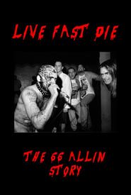 watch Live Fast Die - The GG Allin Story