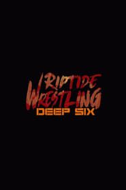 RIPTIDE: Deep Six-hd