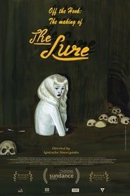 Image Off the Hook: The Making of 'The Lure' 2017