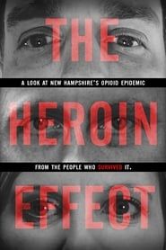 The Heroin Effect series tv