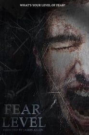 Fear Level 2018 streaming