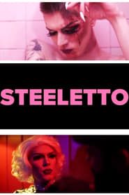 Steeletto series tv