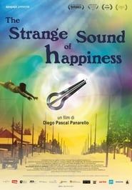 The Strange Sound of Happiness series tv