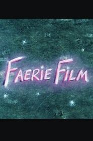 FaerieFilm (1993)