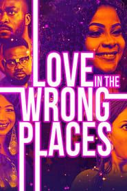 Love In The Wrong Places series tv