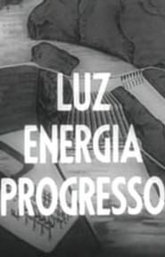 Luz - Energia - Progresso series tv