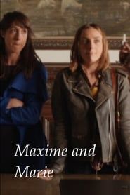 Maxime and Marie series tv