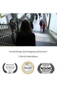 “Internal Dialogue about Immigration and Terrorism” series tv