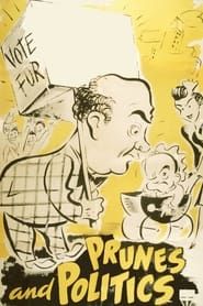 Prunes and Politics (1944)