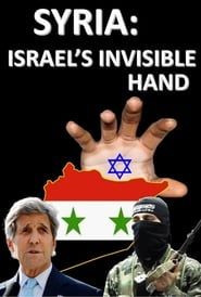 Syria: Israel's invisible Hand series tv