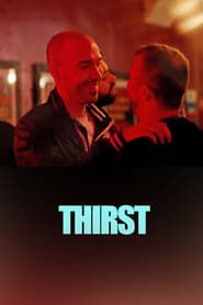 Affiche de Thirst