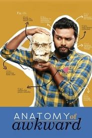 Image Kautuk Srivastava : Anatomy Of Awkward 2018