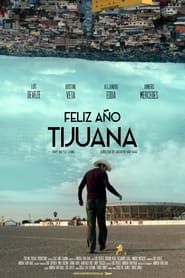 Happy New Year Tijuana series tv