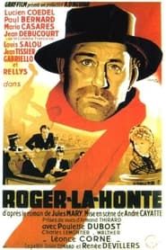 watch Roger la Honte