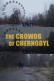 The Crowds of Chernobyl series tv