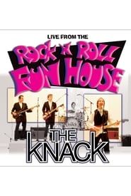 The Knack: Live From The Rock N Roll Fun House series tv