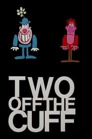 Two off the Cuff 1969 streaming
