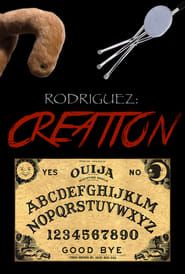 Rodriguez: Creation series tv