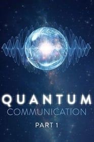 Quantum Communication series tv